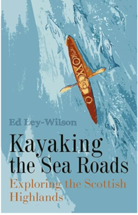 Book jacket, Kayaking the Sea Roads Book jacket, Kayaking the Sea Roads