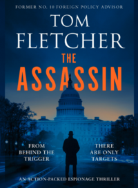 Book jacket for The Assassin by Tom Fletcher Book jacket for The Assassin by Tom Fletcher