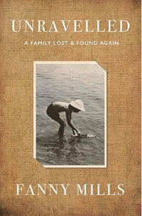 Front cover of the book Unravelled by Fanny Mills 